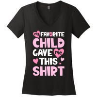 My Favorite Child Gave Me This Family Mom Dad Gifts Women's V-Neck T-Shirt