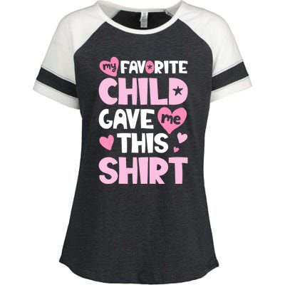 My Favorite Child Gave Me This Family Mom Dad Gifts Enza Ladies Jersey Colorblock Tee