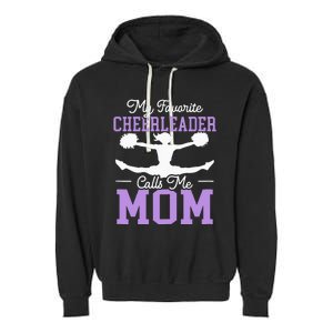 My Favorite Cheerleader Calls Me Mom Cheering Garment-Dyed Fleece Hoodie