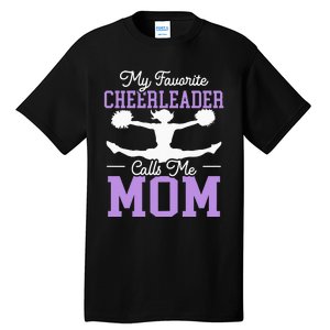 My Favorite Cheerleader Calls Me Mom Cheering Tall T-Shirt