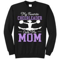 My Favorite Cheerleader Calls Me Mom Cheering Tall Sweatshirt