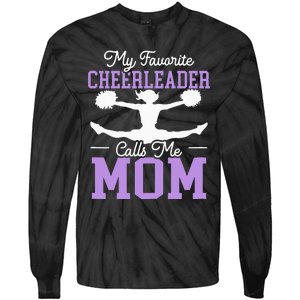 My Favorite Cheerleader Calls Me Mom Cheering Tie-Dye Long Sleeve Shirt