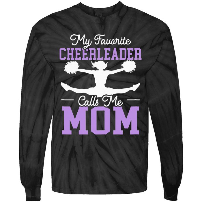 My Favorite Cheerleader Calls Me Mom Cheering Tie-Dye Long Sleeve Shirt