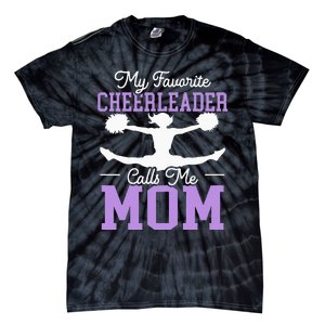 My Favorite Cheerleader Calls Me Mom Cheering Tie-Dye T-Shirt