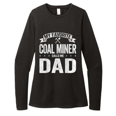 My Favorite Coal Miner Calls Me Dad Fathers Day Retro Womens CVC Long Sleeve Shirt