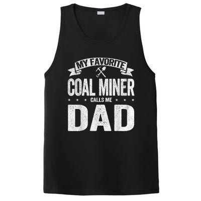 My Favorite Coal Miner Calls Me Dad Fathers Day Retro PosiCharge Competitor Tank