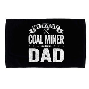 My Favorite Coal Miner Calls Me Dad Fathers Day Retro Microfiber Hand Towel