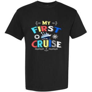 My First Cruise  Girls Boys Cruising and Sailing Garment-Dyed Heavyweight T-Shirt