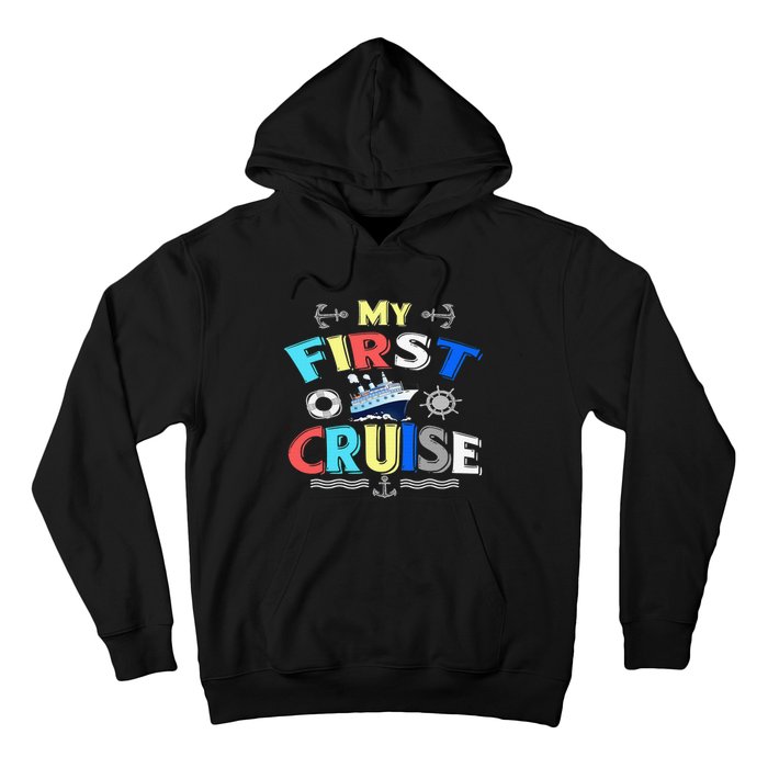 My First Cruise  Girls Boys Cruising and Sailing Hoodie