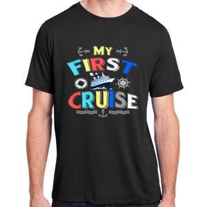 My First Cruise  Girls Boys Cruising and Sailing Adult ChromaSoft Performance T-Shirt