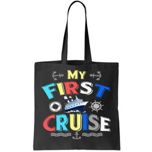 My First Cruise  Girls Boys Cruising and Sailing Tote Bag