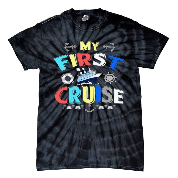 My First Cruise  Girls Boys Cruising and Sailing Tie-Dye T-Shirt