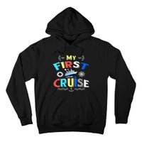 My First Cruise  Girls Boys Cruising and Sailing Tall Hoodie