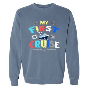 My First Cruise  Girls Boys Cruising and Sailing Garment-Dyed Sweatshirt