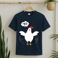 MOO Funny Cow Chicken Funny T-Shirt