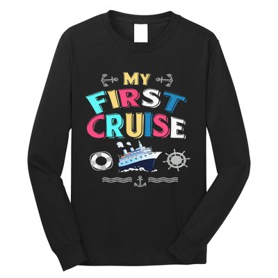 My First Cruise  Girls Boys Cruising and Sailing Long Sleeve Shirt