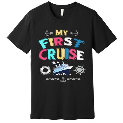 My First Cruise  Girls Boys Cruising and Sailing Premium T-Shirt