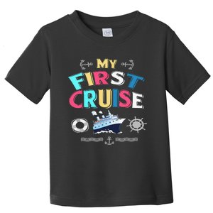 My First Cruise  Girls Boys Cruising and Sailing Toddler T-Shirt