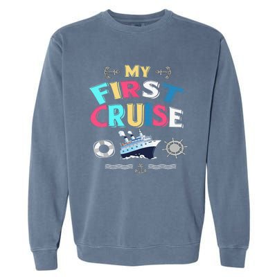 My First Cruise  Girls Boys Cruising and Sailing Garment-Dyed Sweatshirt