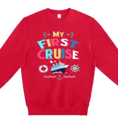 My First Cruise  Girls Boys Cruising and Sailing Premium Crewneck Sweatshirt