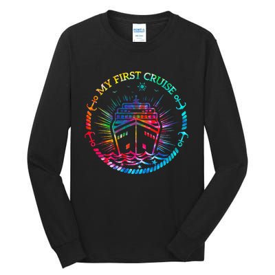 My First Cruise Funny Cruise Tall Long Sleeve T-Shirt