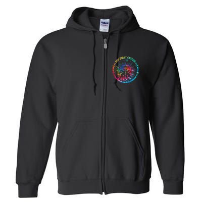 My First Cruise Funny Cruise Full Zip Hoodie
