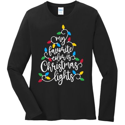 My Favorite Color Is Christmas Lights Family Christmas Tree Ladies Long Sleeve Shirt