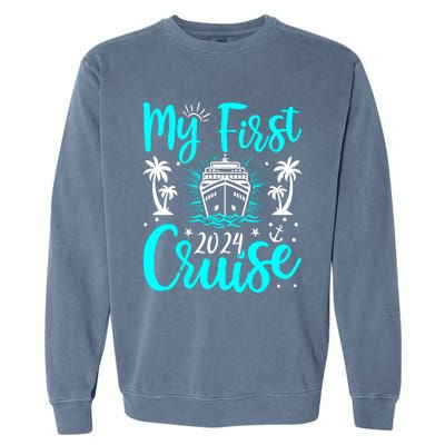 My First Cruise 2024 1st Birthday Cruising Cruise Garment-Dyed Sweatshirt