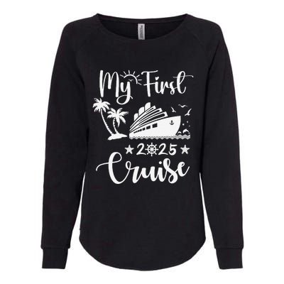 My First Cruise 2025 Family Vacation Cruise Ship Travel Womens California Wash Sweatshirt