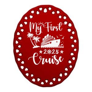 My First Cruise 2025 Family Vacation Cruise Ship Travel Ceramic Oval Ornament