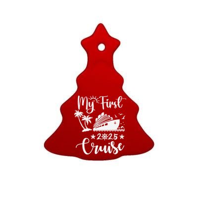 My First Cruise 2025 Family Vacation Cruise Ship Travel Ceramic Tree Ornament