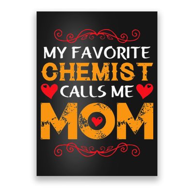 My favorite chemist calls me mom lovely chemist mom Poster