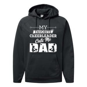 My Favorite Cheerleader Calls Me Dad Cheer Fathers Day Performance Fleece Hoodie