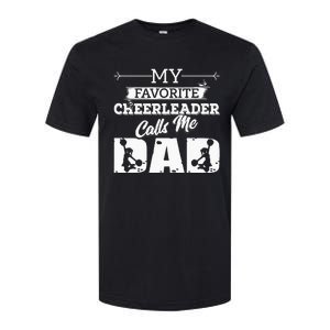 My Favorite Cheerleader Calls Me Dad Cheer Fathers Day Softstyle CVC T-Shirt