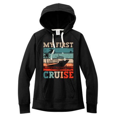 My First Cruise Family Vacation Cruise Ship Women's Fleece Hoodie