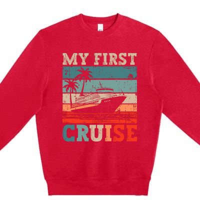 My First Cruise Family Vacation Cruise Ship Premium Crewneck Sweatshirt