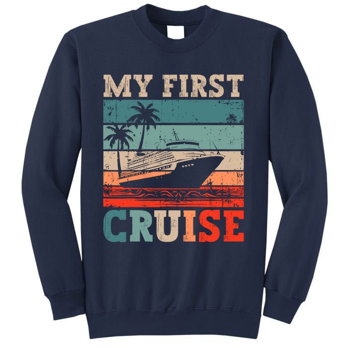 My First Cruise Family Vacation Cruise Ship Sweatshirt