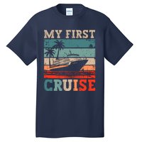 My First Cruise Family Vacation Cruise Ship Tall T-Shirt