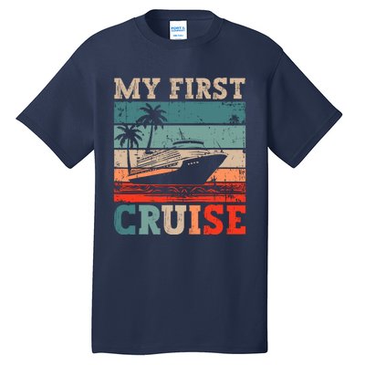 My First Cruise Family Vacation Cruise Ship Tall T-Shirt