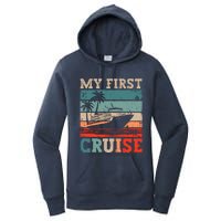 My First Cruise Family Vacation Cruise Ship Women's Pullover Hoodie