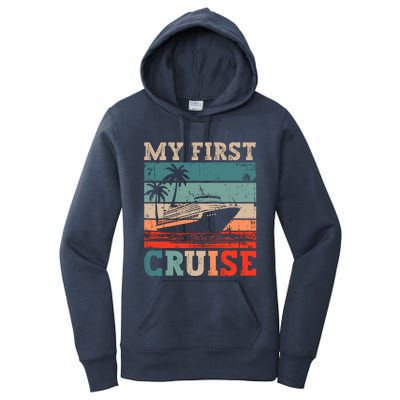 My First Cruise Family Vacation Cruise Ship Women's Pullover Hoodie