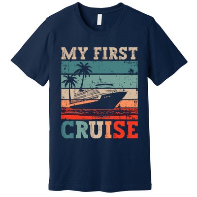 My First Cruise Family Vacation Cruise Ship Premium T-Shirt