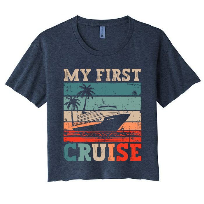 My First Cruise Family Vacation Cruise Ship Women's Crop Top Tee