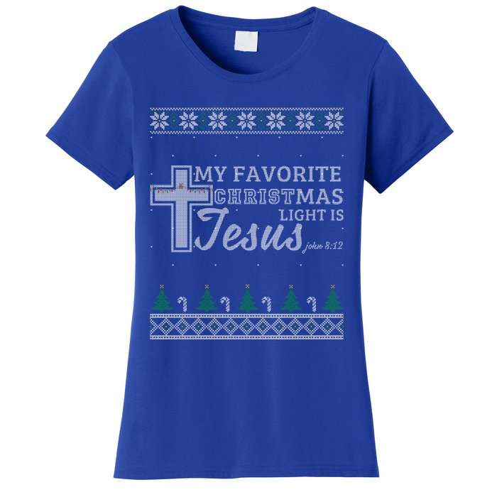 My Favorite Christmas Light Is Jesus Christian Ugly Funny Gift Women's T-Shirt