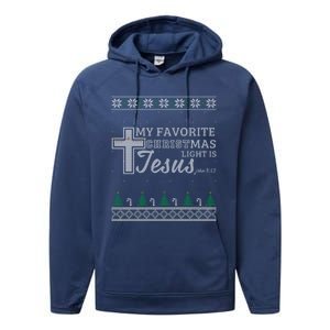 My Favorite Christmas Light Is Jesus Christian Ugly Funny Gift Performance Fleece Hoodie