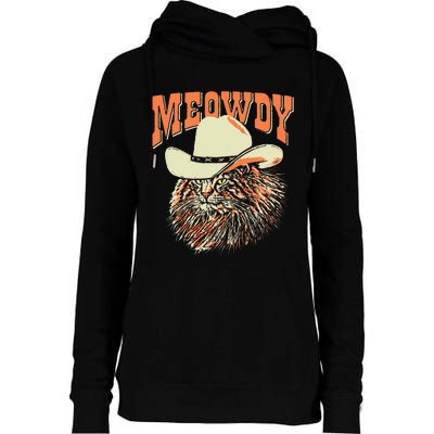 Meowdy! Funny Country Music Cat Cowboy Hat Vintage Womens Funnel Neck Pullover Hood