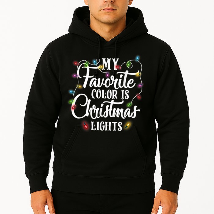 My Favorite Color Is Christmas Lights Hoodie
