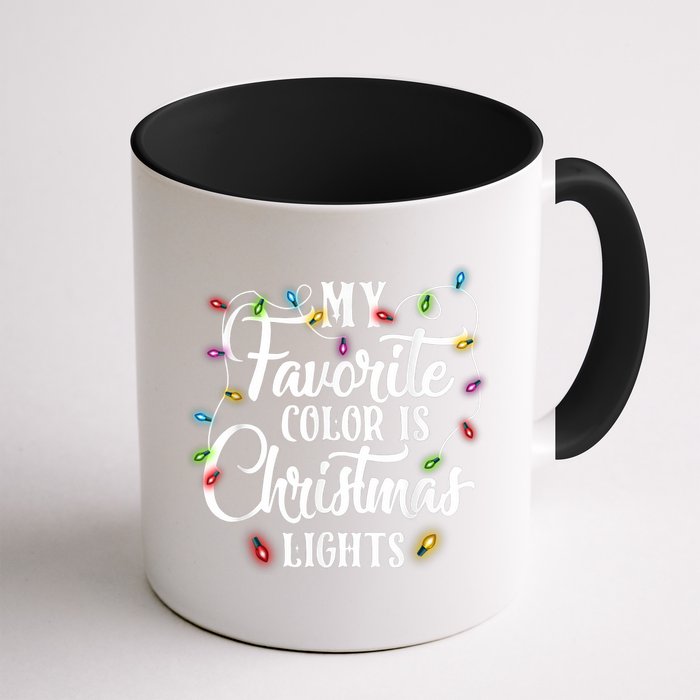 My Favorite Color Is Christmas Lights Mug