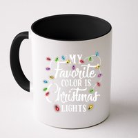 My Favorite Color Is Christmas Lights Mug