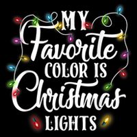 My Favorite Color Is Christmas Lights Mug